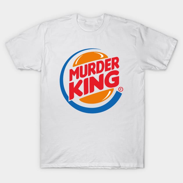 Murder King T-Shirt by RetroFreak